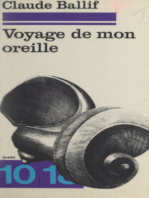 cover image of Voyage de mon oreille